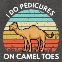 I Do Pedicures On Camel Toes Funny Camel Joke Saying Vector Backpack