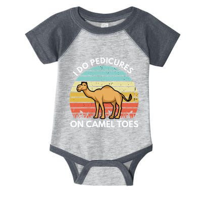 I Do Pedicures On Camel Toes Funny Camel Joke Saying Infant Baby Jersey Bodysuit