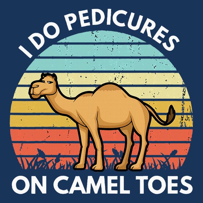 I Do Pedicures On Camel Toes Funny Camel Joke Saying Infant Baby Jersey Bodysuit