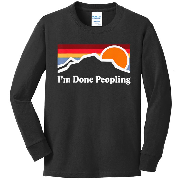 Im Done Peopling Kids Long Sleeve Shirt