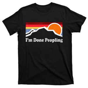 Im Done Peopling T-Shirt