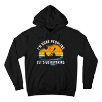 Im Done Peopling Lets Go Kayaking Kayak & Dog Lover Hoodie