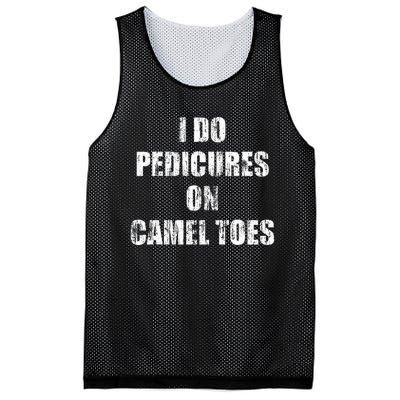 I Do Pedicures On Camel Toes Mesh Reversible Basketball Jersey Tank