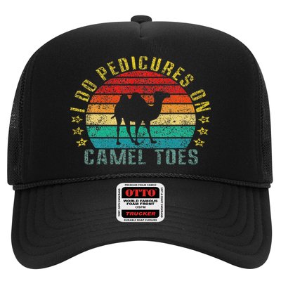 I Do Pedicures On Camel Toes Funny Retro Trucker Hat