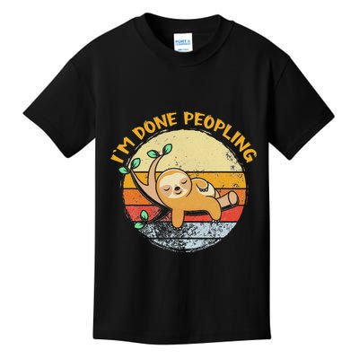 IM Done Peopling Funny Sloth Lazy Peopling Too Peoply Kids T-Shirt