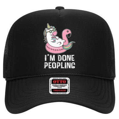 I'm Done Peopling Funny Unicorn Gift High Crown Mesh Back Trucker Hat