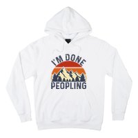 IM Done Peopling Funny Vintage Style Hoodie