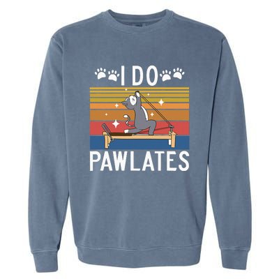 I Do Pawlates Cat Pilates Garment-Dyed Sweatshirt