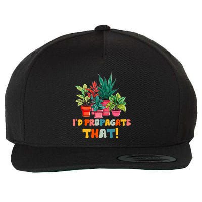 I D Propagate That Funny Plant Lover Gardener Gardening Wool Snapback Cap