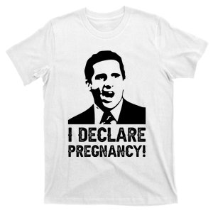 I Declare Pregnancy T-Shirt