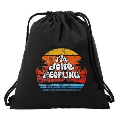 IM Done Peopling Distressed Beach Summer Funny Introvert Drawstring Bag