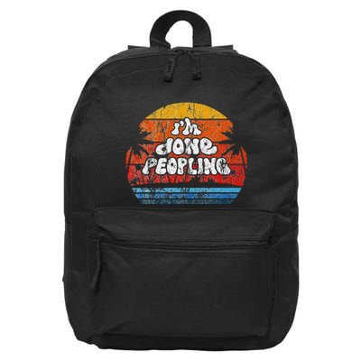 IM Done Peopling Distressed Beach Summer Funny Introvert 16 in Basic Backpack