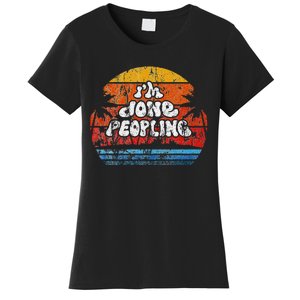 IM Done Peopling Distressed Beach Summer Funny Introvert Women's T-Shirt