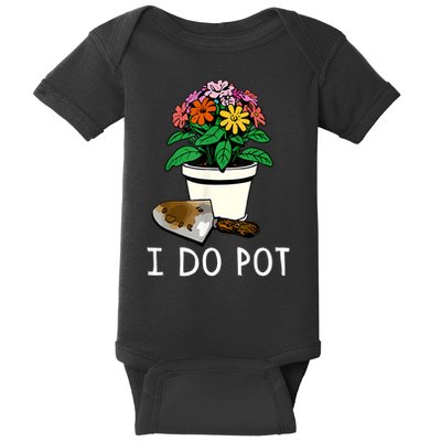 I Do Pot Flowers Baby Bodysuit