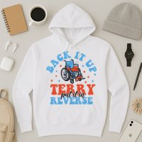 Independence Day Put It In Reverse Terry Funny 4th Of July Hoodie