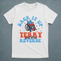 Independence Day Put It In Reverse Terry Funny 4th Of July T-Shirt