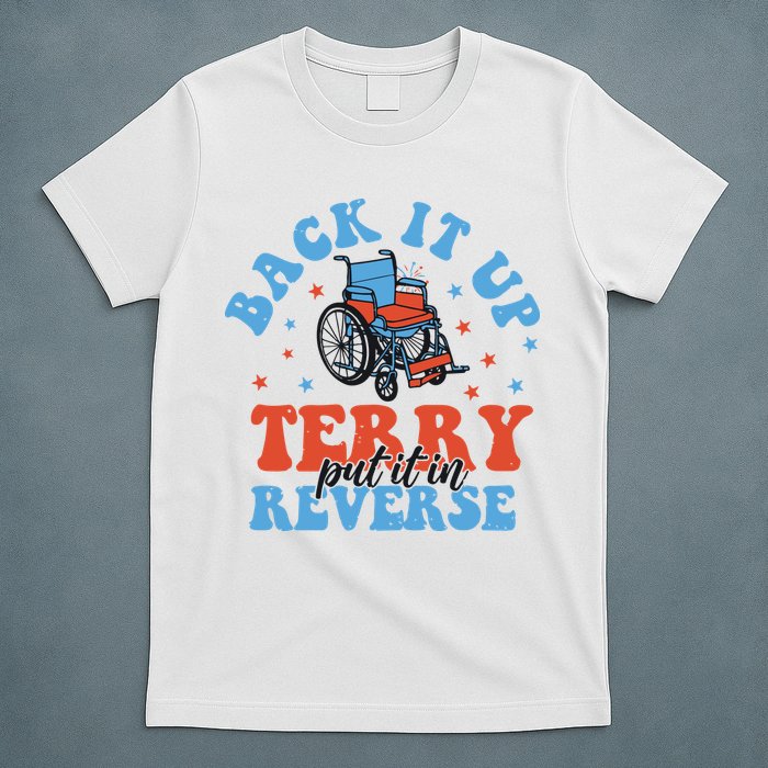 Independence Day Put It In Reverse Terry Funny 4th Of July T-Shirt