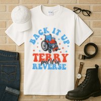 Independence Day Put It In Reverse Terry Funny 4th Of July Tall T-Shirt