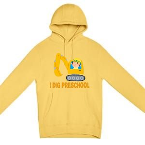 I Dig Preschool Bulldozer Premium Pullover Hoodie