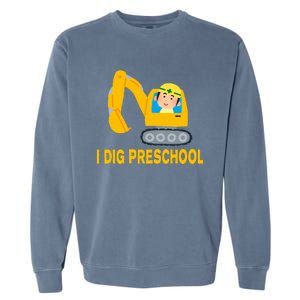 I Dig Preschool Bulldozer Garment-Dyed Sweatshirt