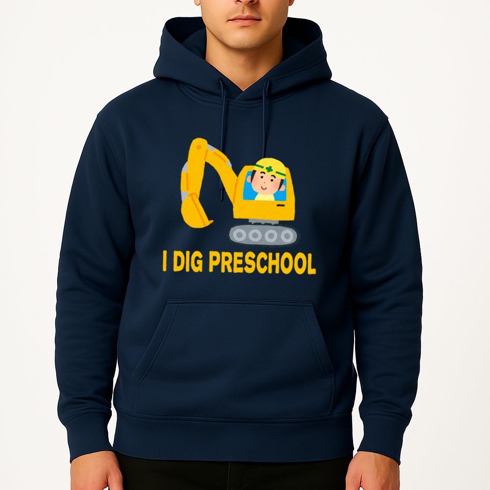 I Dig Preschool Bulldozer Hoodie