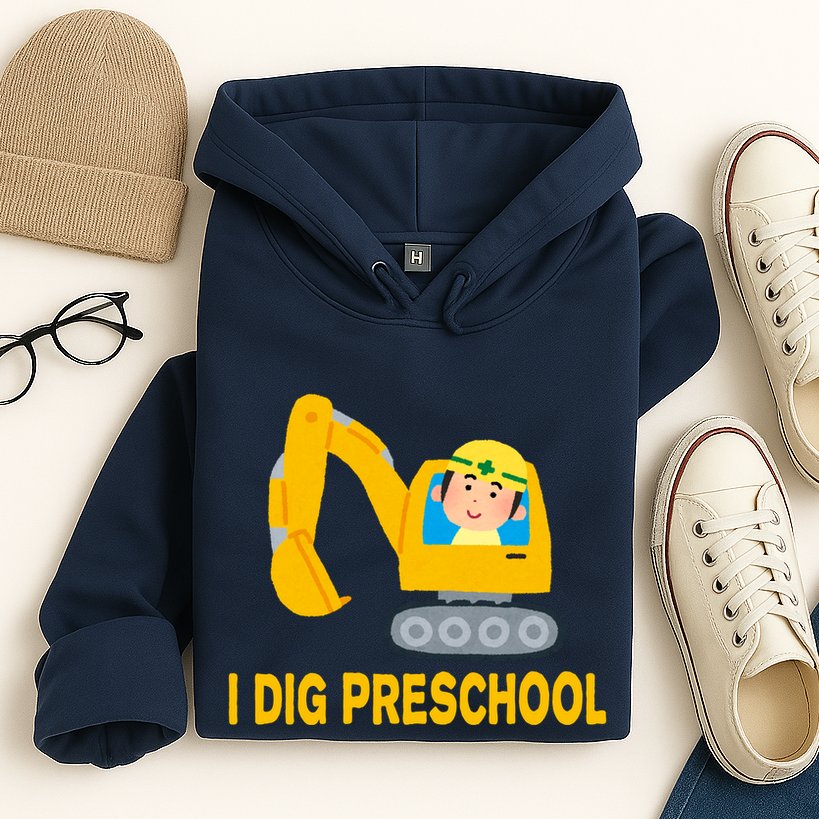 I Dig Preschool Bulldozer Hoodie