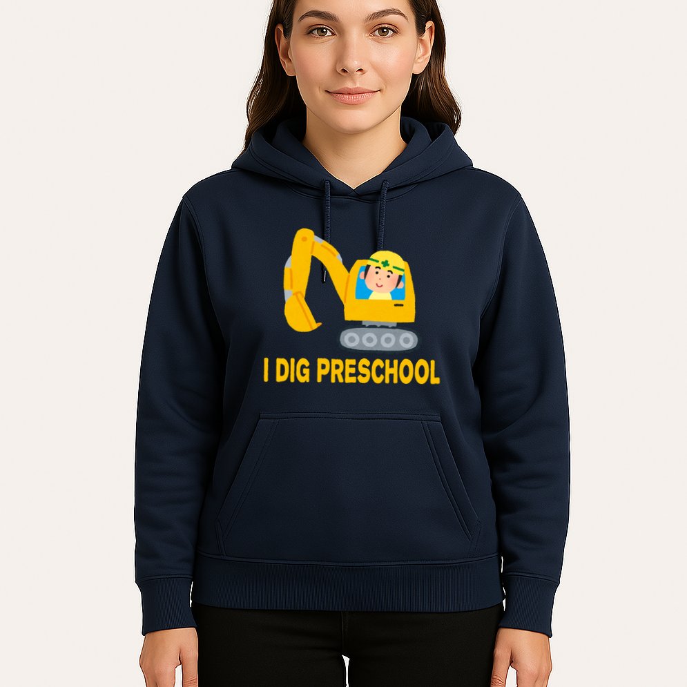 I Dig Preschool Bulldozer Hoodie
