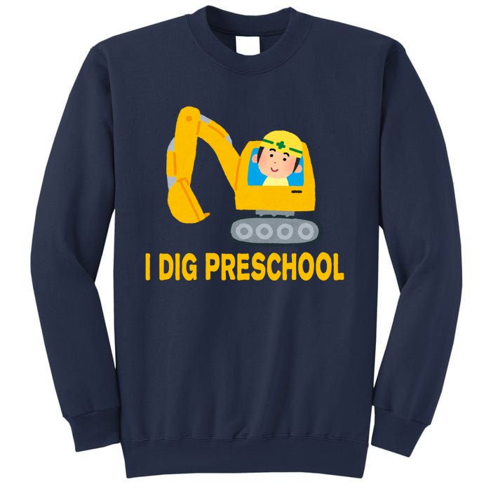 I Dig Preschool Bulldozer Sweatshirt