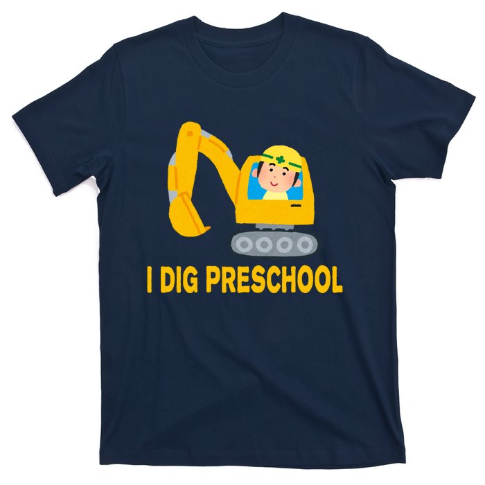 I Dig Preschool Bulldozer T-Shirt