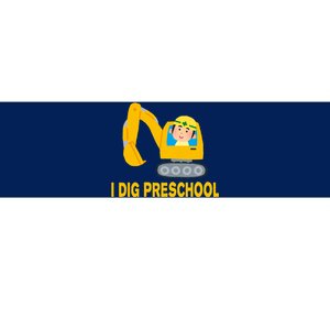 I Dig Preschool Bulldozer Bumper Sticker