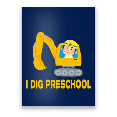 I Dig Preschool Bulldozer Poster