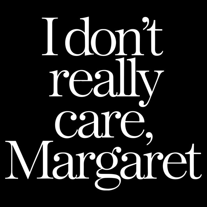 I Dont Really Care Margaret Sustainable Bucket Hat