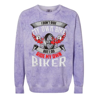 I Dont Ride My Own Bike Biker Chick Wife Red Motorcycle Colorblast Crewneck Sweatshirt