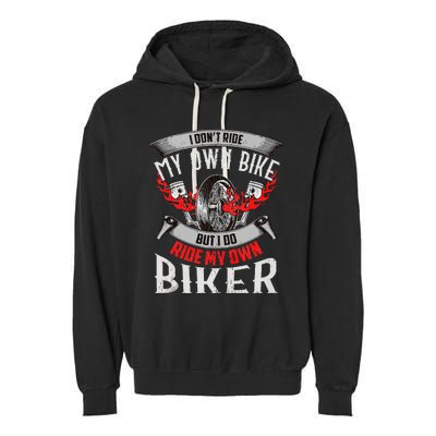 I Dont Ride My Own Bike Biker Chick Wife Red Motorcycle Garment-Dyed Fleece Hoodie