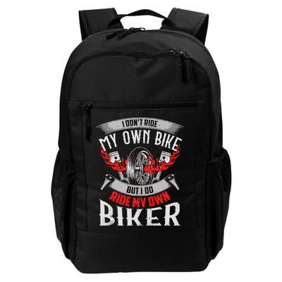 I Dont Ride My Own Bike Biker Chick Wife Red Motorcycle Backpack