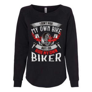 I Dont Ride My Own Bike Biker Chick Wife Red Motorcycle Womens California Wash Sweatshirt