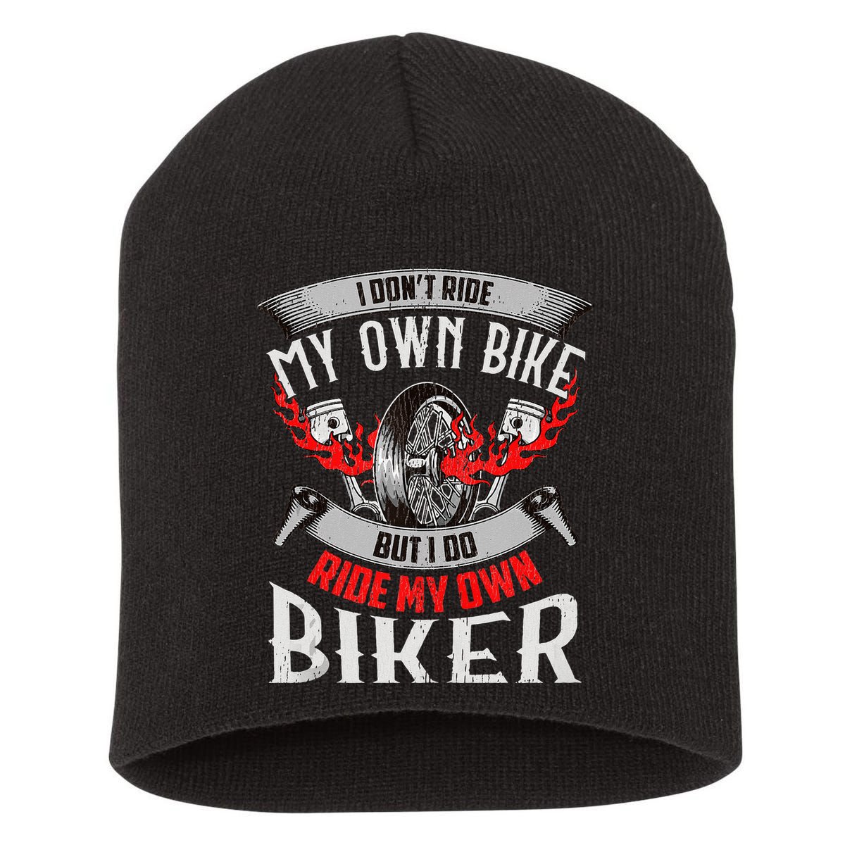 I Dont Ride My Own Bike Biker Chick Wife Red Motorcycle Short Acrylic Beanie