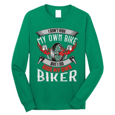 I Dont Ride My Own Bike Biker Chick Wife Red Motorcycle Long Sleeve Shirt