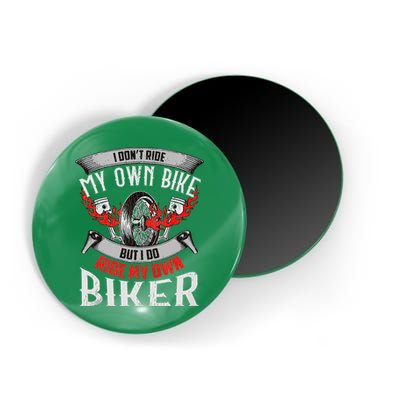 I Dont Ride My Own Bike Biker Chick Wife Red Motorcycle Magnet