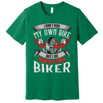 I Dont Ride My Own Bike Biker Chick Wife Red Motorcycle Premium T-Shirt