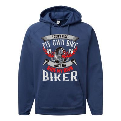 I Dont Ride My Own Bike Biker Chick Wife Red Motorcycle Performance Fleece Hoodie