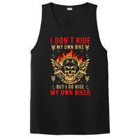 I Dont Ride My Own Bike But I Do Ride My Own Biker PosiCharge Competitor Tank