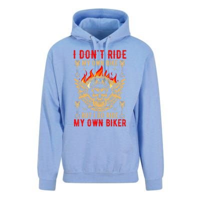 I Dont Ride My Own Bike But I Do Ride My Own Biker Unisex Surf Hoodie