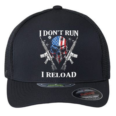 I Dont Run I Reload Gun Rights AR 15 Skull American Flag Flexfit Unipanel Trucker Cap