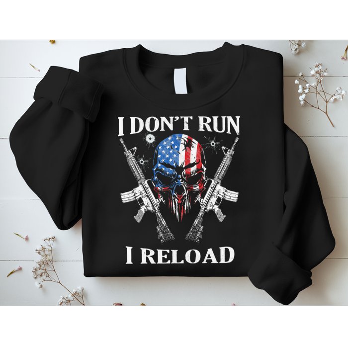 I Dont Run I Reload Gun Rights AR 15 Skull American Flag Sweatshirt