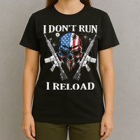 I Dont Run I Reload Gun Rights AR 15 Skull American Flag T-Shirt