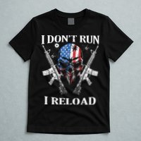I Dont Run I Reload Gun Rights AR 15 Skull American Flag T-Shirt
