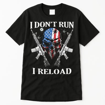 I Dont Run I Reload Gun Rights AR 15 Skull American Flag Tall T-Shirt