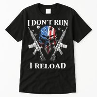 I Dont Run I Reload Gun Rights AR 15 Skull American Flag Tall T-Shirt