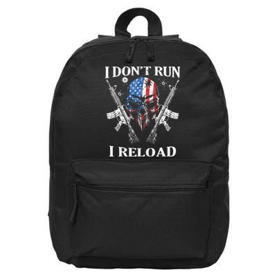 I Dont Run I Reload Gun Rights AR 15 Skull American Flag 16 in Basic Backpack
